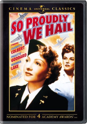So Proudly We Hail (DVD, 1943)