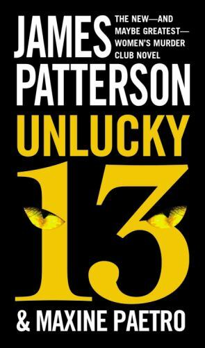 Unlucky 13 – James Patterson & Maxine Paetro – Paperback