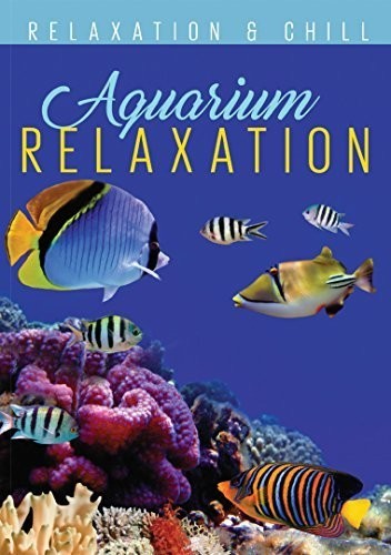 Relax: Aquarium Relaxation (2016) – DVD