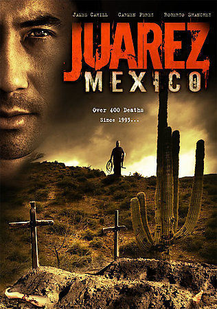 Juarez Mexico (DVD, 2008)